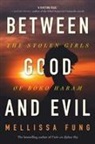 Mellissa Fung - Between Good and Evil