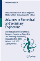 Matthew Allen, Matthew Allen et al, Petra Bona¿i¿ Bartolin, Petra Bonacic Bartolin, Ratko Magjarevi, Ratko Magjarevi¿... - Advances in Biomedical and Veterinary Engineering