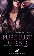 Millicent Light, Panther Blue, blue panther books, blue panther books - Die pure Lust in dir 2 | Erotische Geschichten