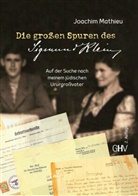 Joachim Mathieu - Die großen Spuren des Sigmund Klein