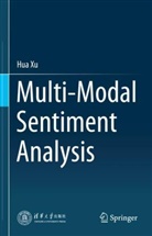 Hua Xu - Multi-Modal Sentiment Analysis