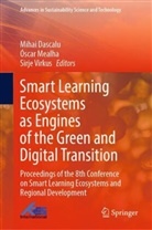Mihai Dascalu, Oscar Mealha, Óscar Mealha, Sirje Virkus - Smart Learning  Ecosystems as Engines of the Green and Digital Transition