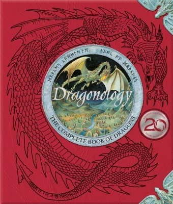 Dugald Steer,  Steer Dugald, Wayne Anderson, Douglas Carrel,  Carrel Douglas, Helen Ward... - Dragonology - 20th Anniversary Edition