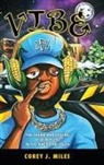 Corey J Miles, Corey J. Miles - Vibe