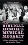 Juanita Karpf - From Biblical Book to Musical Megahit