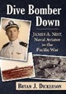 Bryan J. Dickerson - Dive Bomber Down