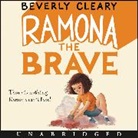 Beverly Cleary, Stockard Channing - Ramona the Brave CD (Livre audio)