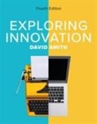 Smith, David Smith - Exploring Innovation 4e