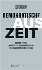 André Brodocz, Hagen Schölzel - Demokratische Auszeit