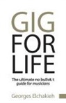 Georges Elchakieh - Gig for Life