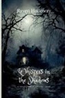 Raven Holloway - Whispers in the Shadows