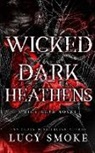Lucy Smoke - Wicked Dark Heathens