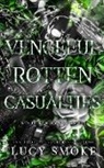 Lucy Smoke - Vengeful Rotten Casualties