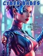 Robert Thomas Hosking - Cyber Babes Coloring Book