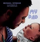 Michael Seymour - My Dad