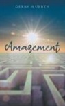 Gerry Huerth - Amazement