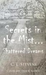C. L. Stevens - Secrets in the Mist
