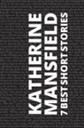 Katherine Mansfield, August Nemo - 7 best short stories by Katherine Mansfield