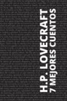 H. P. Lovecraft, August Nemo - 7 mejores cuentos de H. P. Lovecraft