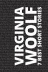 August Nemo, Virginia Woolf - 7 best short stories by Virginia Woolf