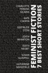 Kate Chopin, Charlotte Perkins Gilman, Gertrude Stein - 7 best short stories - Feminist fiction
