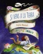 Sophie Blackall, Sophie Blackall - Si vens a la terra