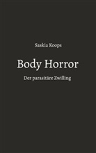 Saskia Koops - Body Horror