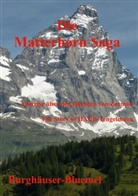 Burghäuser Bluemel - Die Matterhorn-Saga