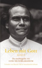 Guru Sri Subramanium, Sri Subramanium, Michael Weston - Leben mit Gott