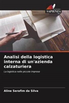 Aline Serafim da Silva - Analisi della logistica interna di un'azienda calzaturiera