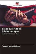 Fabyola Lima Madeira - Le pouvoir de la bibliothérapie