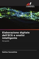 Galina Savostina - Elaborazione digitale dell'ECG e analisi intelligente