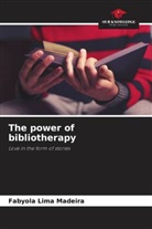 Fabyola Lima Madeira - The power of bibliotherapy