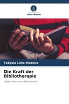 Fabyola Lima Madeira - Die Kraft der Bibliotherapie