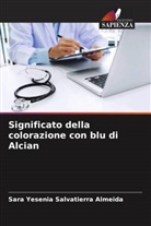 Sara Yesenia Salvatierra Almeida - Significato della colorazione con blu di Alcian