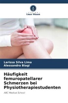 Alessandra Biagi, Larissa Silva Lima - Häufigkeit femuropatellarer Schmerzen bei Physiotherapiestudenten