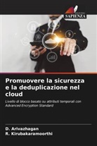 D. Arivazhagan, R. Kirubakaramoorthi - Promuovere la sicurezza e la deduplicazione nel cloud