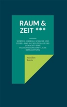 Vassilios Kotsis - Raum & Zeit ***