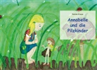 Romina Krause - Annabelle und die Pilzkinder