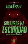 Howard Phillips - Lovecraft - Sussuros Na Escuridão e Outros Contos Extraordinários