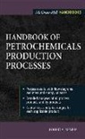 Robert A. Meyers - Handbook of Petrochemicals Production Processes