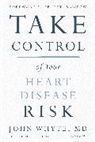 MD Whyte - Take Control of Your Heart Disease Risk