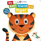 Priddy Books, Roger Priddy - My Best Friend Is A Tiger