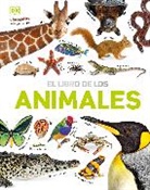 David Burnie - El Libro de los animales (Our World in Pictures: The Animal Book)