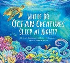 Ruth E. Harper, Clifford R Simmons, Clifford R. Simmons, Steven J Simmons, Steven J. Simmons - Where Do Ocean Creatures Sleep at Night?