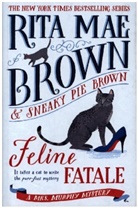 Rita Mae Brown - Feline Fatale