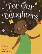 Joelle Avelino, Mel Nyoko - For Our Daughters