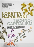 Loretta Napoleoni - Technocapitalism