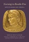 Adam D. Sarna Mendelsohn, Adam D. Mendelsohn, Jonathan D. Sarna - Yearning to Breathe Free