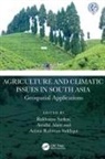 Rukhsana (Aliah University Sarkar, Asraful Alam, Alam Asraful, Rukhsana Sarkar, Azizur Rahman Siddiqui - Agriculture and Climatic Issues in South Asia